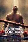 BIG GEORGE FOREMAN (2023)