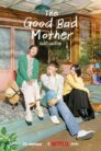 The Good Bad Mother (2023)