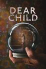 Dear Child Season 1 (2023)