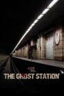 The Ghost Station (2022)