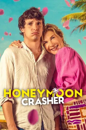 Honeymoon Crasher (2025) ตัวป่วนฮันนีมูน (พากย์ไทย) หนังโรแมนติก netflix