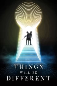 Things Will Be Different (2024)