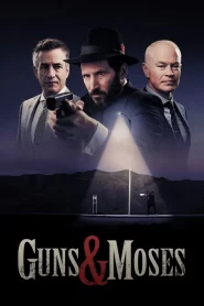 Guns & Moses (2025)